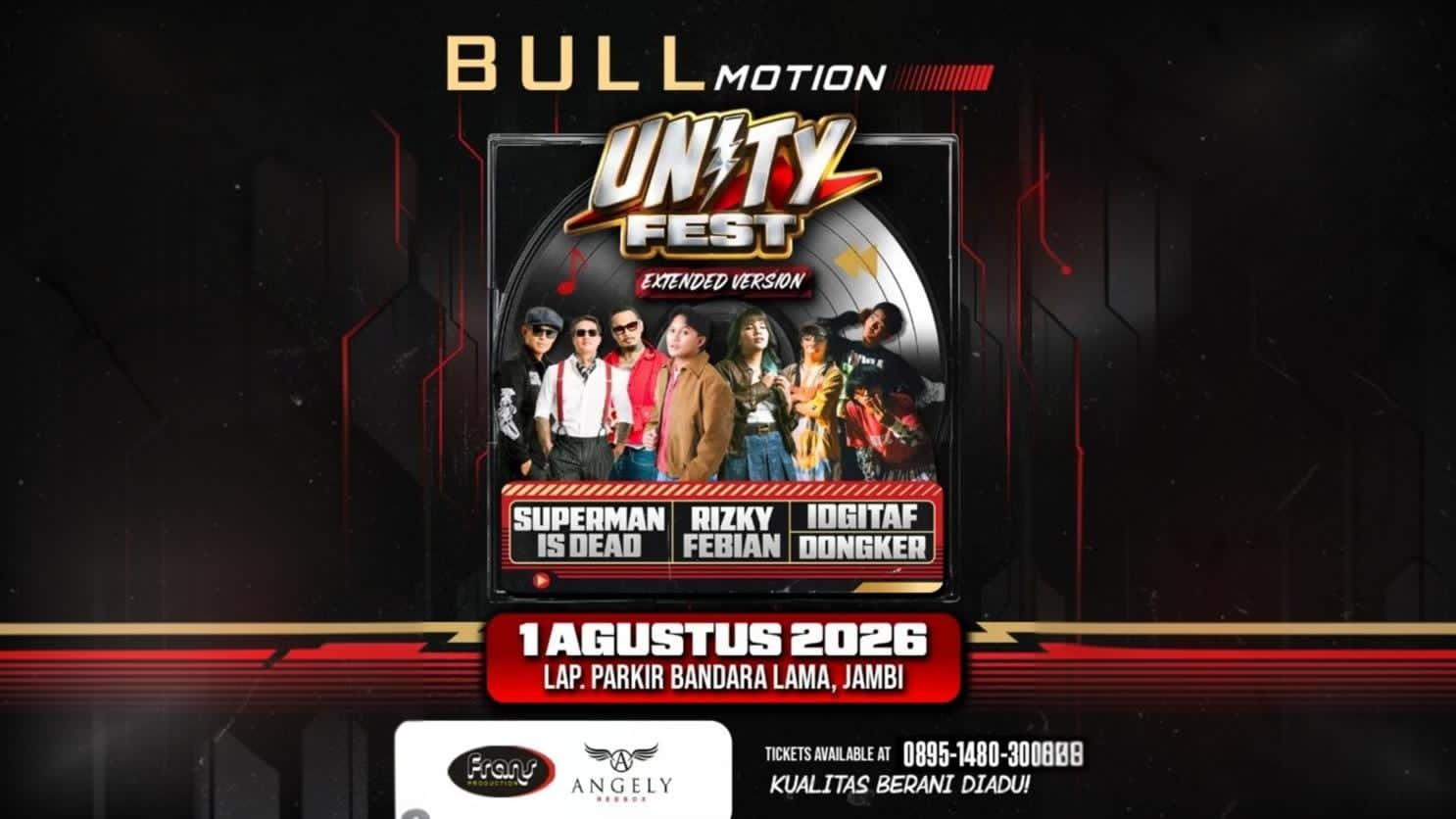 BullMotion Unity Fest Extended Version 2026, Kota Jambi Sabtu, 1 Agustus 2026, di Lapangan Parkir Bandara Lama.